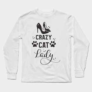 Crazy Cat Lady Long Sleeve T-Shirt